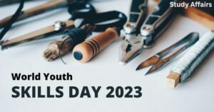 World Youth Skills Day 2023 Significance, Theme and History